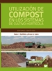 Portada del libro Utilización de compost en los sistemas de cultivo hortícola