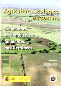 Portada del libro Agricultura ecológica en secano. Soluciones sostenibles en ambientes mediterráneos