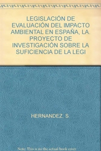 Portada del libro La legislación de evaluación de impacto ambiental en España
